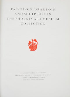 Paintings Drawings and Sculpture in the Phoenix Art Museum Collection, 1st Ed
