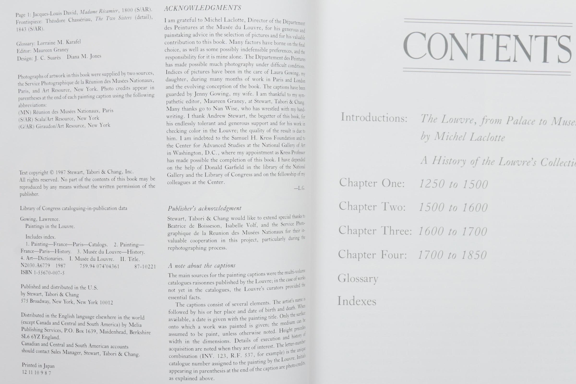 Paintings in the Louvre by Lawrence Gowing, with an introduction by Michel Laclotte. Published in 1987 by Stewart, Tabori & Chang of New York. Printed in Japan, over 800 color illustrations, 687 pages.