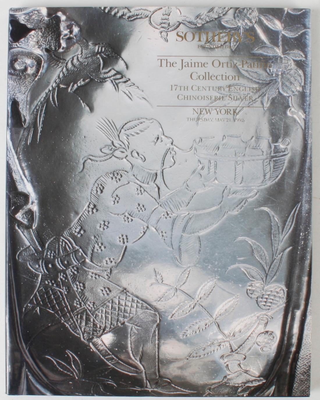 Pair of Sotheby's Catalogues: The Jaime Ortiz-Patino Collection: 17th Century English Chinoiserie Silver and 18th Century French and English Silver, May 21, 1992. Sotheby's New York, 1992. Ortiz-Patiño was a French-born Spanish industrialist who