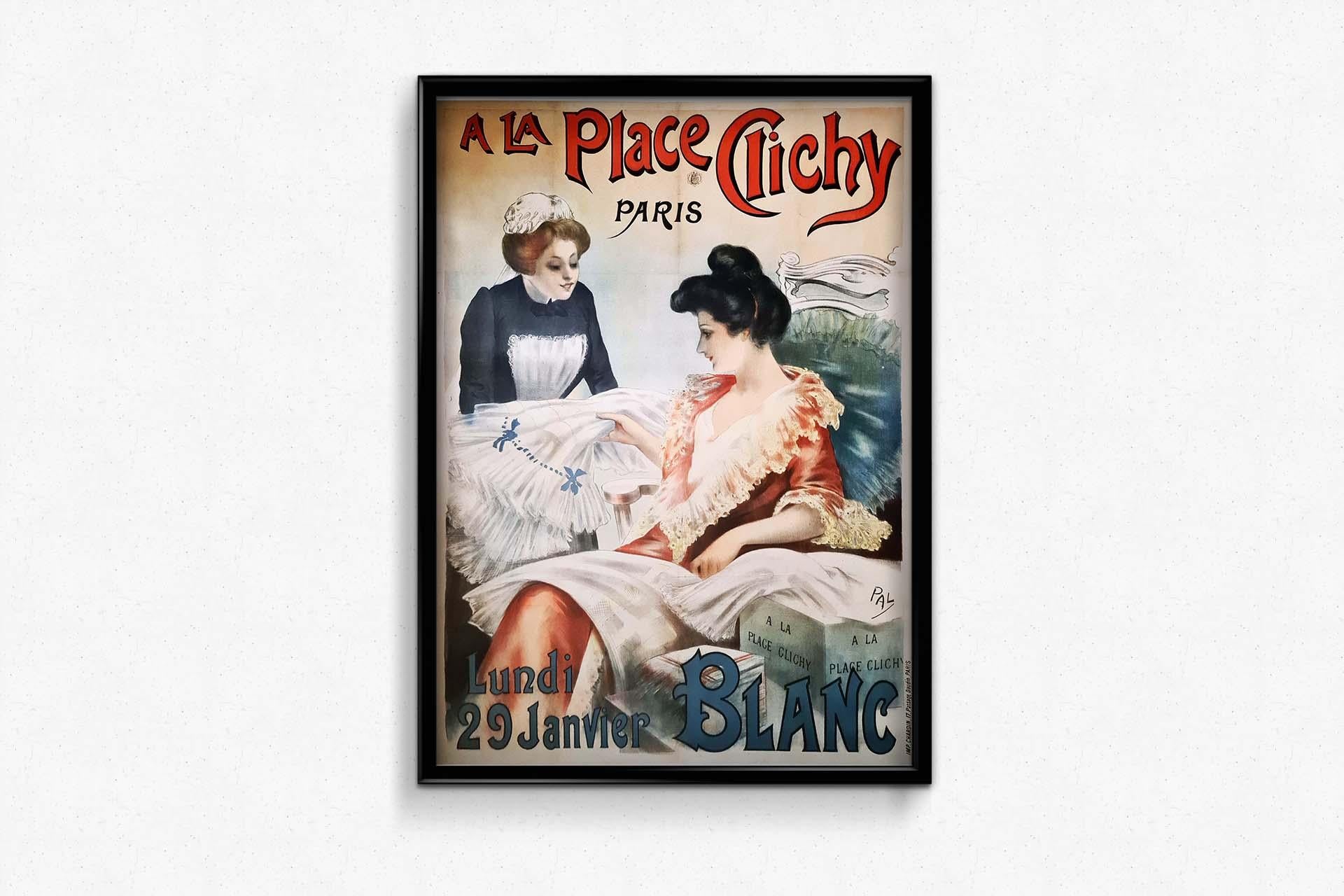 Beautiful original early 20th century poster by PAL - A la Place Clichy Paris For Sale 1