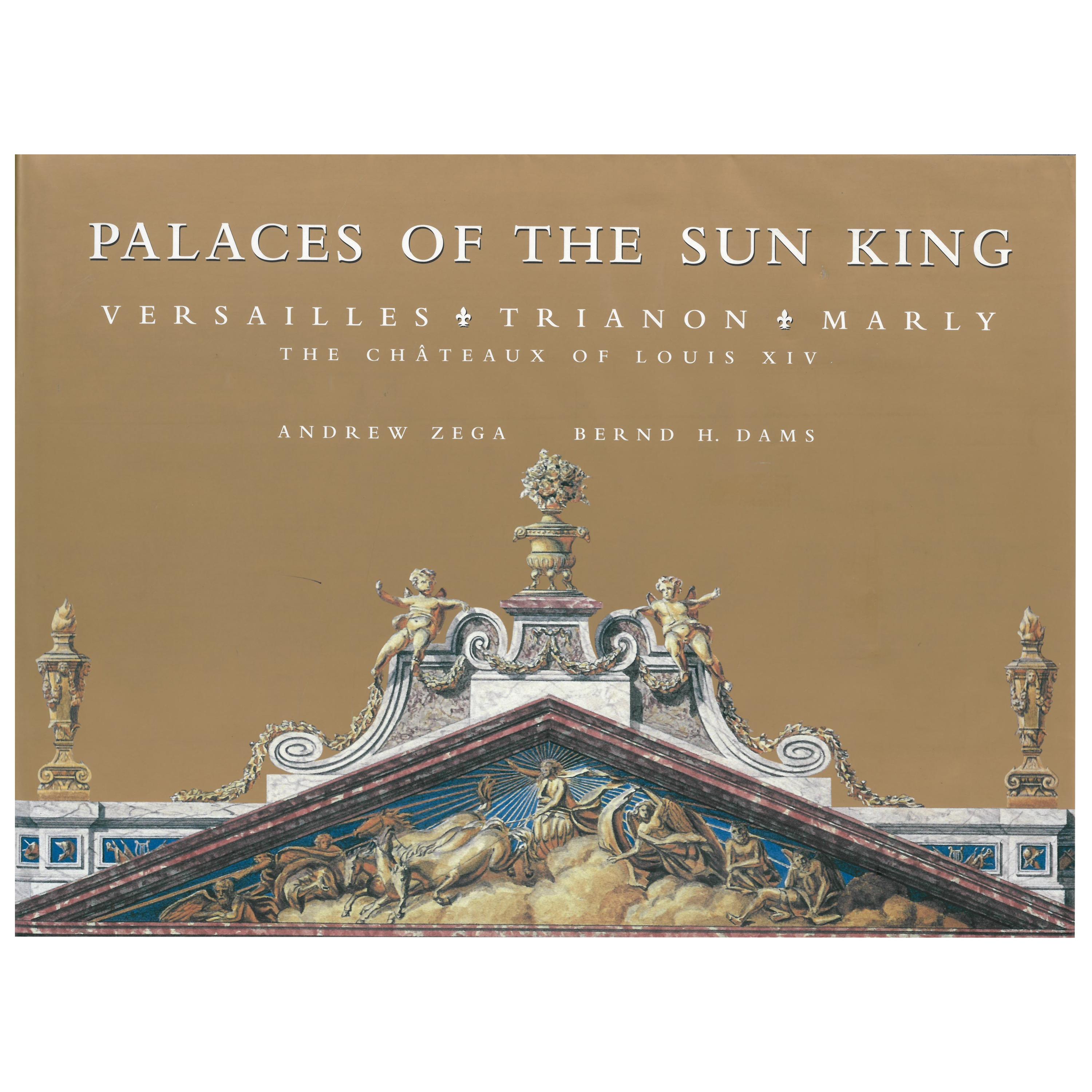 Palaces of the Sun King von Andrew Zega & Bernd h. Staudämme (Buch)