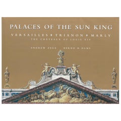 Palaces of the Sun King by Andrew Zega & Bernd h. Dams (Book)