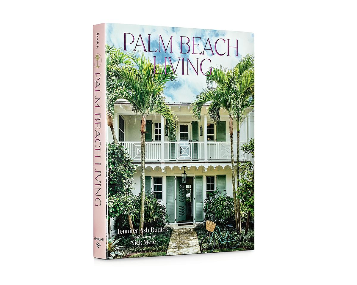Palm Beach Living
By: Jennifer Ash Rudick
Photography by Nick Mele

Explore the pleasures of life in the homes and gardens of the legendary tropical island of Palm Beach
Could it be the subtropical climate and seaside breezes that have drawn