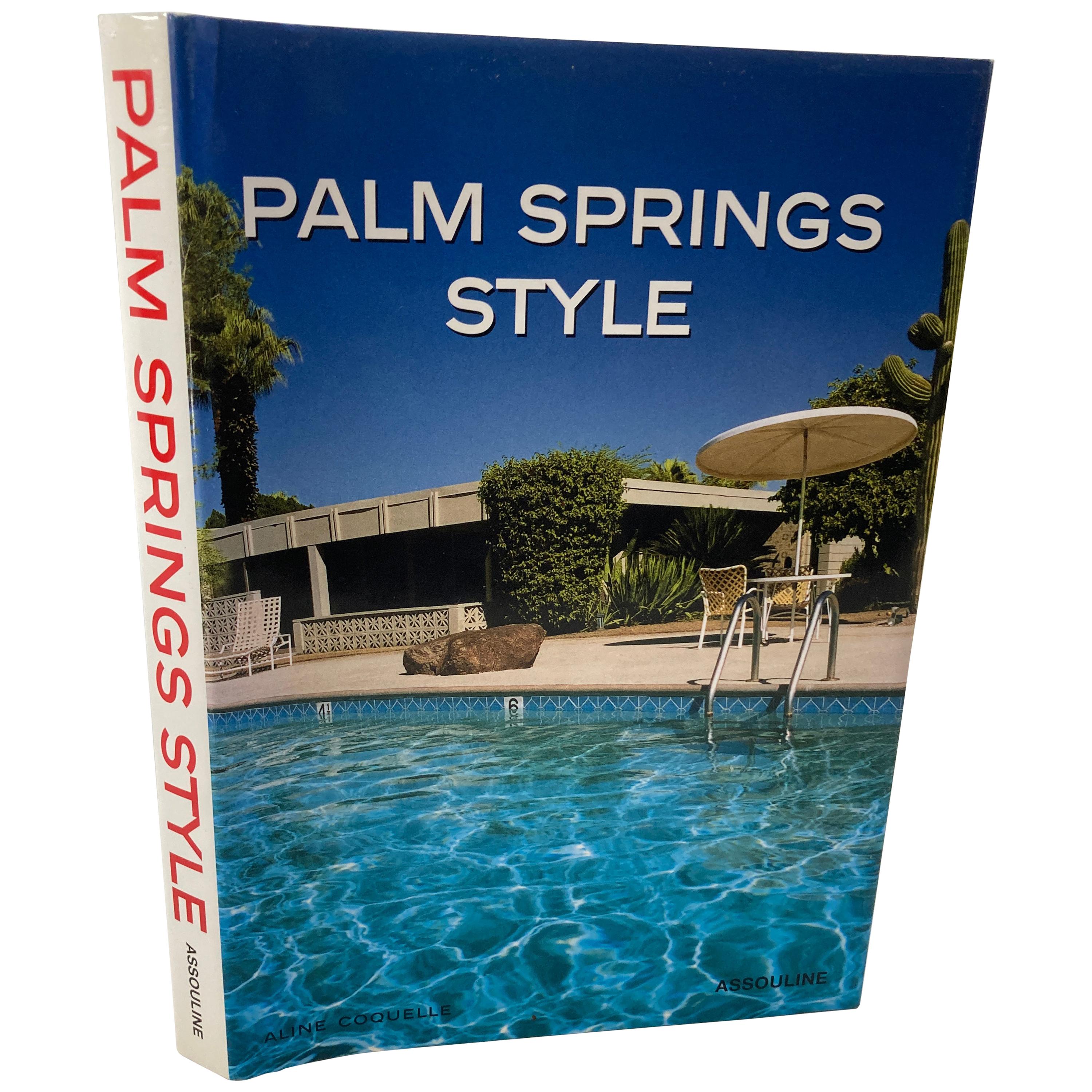 Palm Springs Style by Aline Coquelle Hardcover Book
