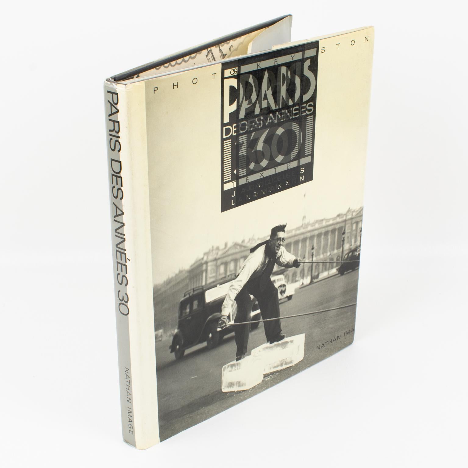 Paris des Années 30, (Paris in The Thirties), French Book by Jacques Lanzmann, 1987.
Numerous photographs in black and white from the Keystone press agency in Paris illustrating the text by Jacques Lanzmann
Our postmodern eighties have doom and