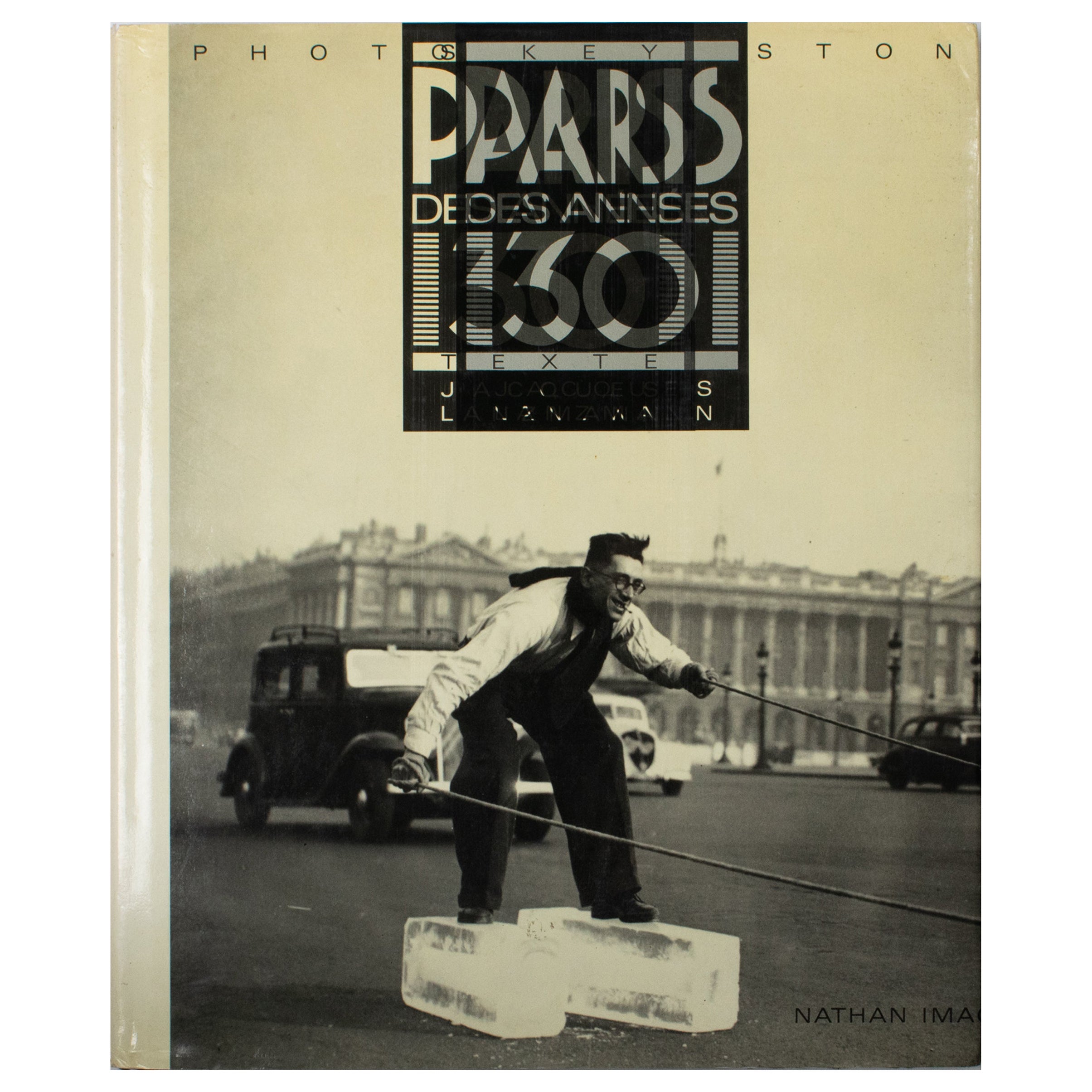 Paris in the Thirties, French Book by Jacques Lanzmann, 1987