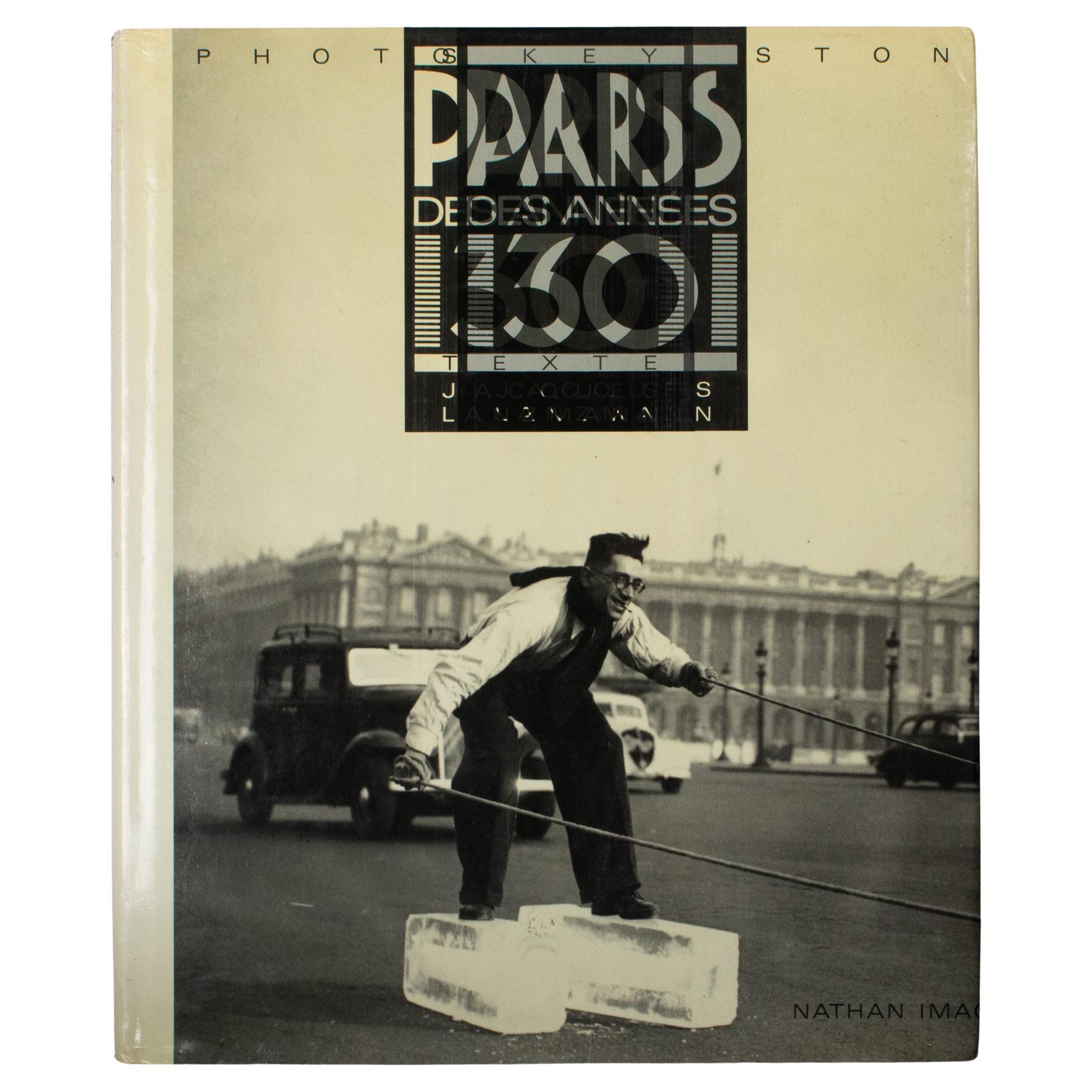 Paris dans les années 30, The French Book by Jacques Lanzmann, 1987 en vente