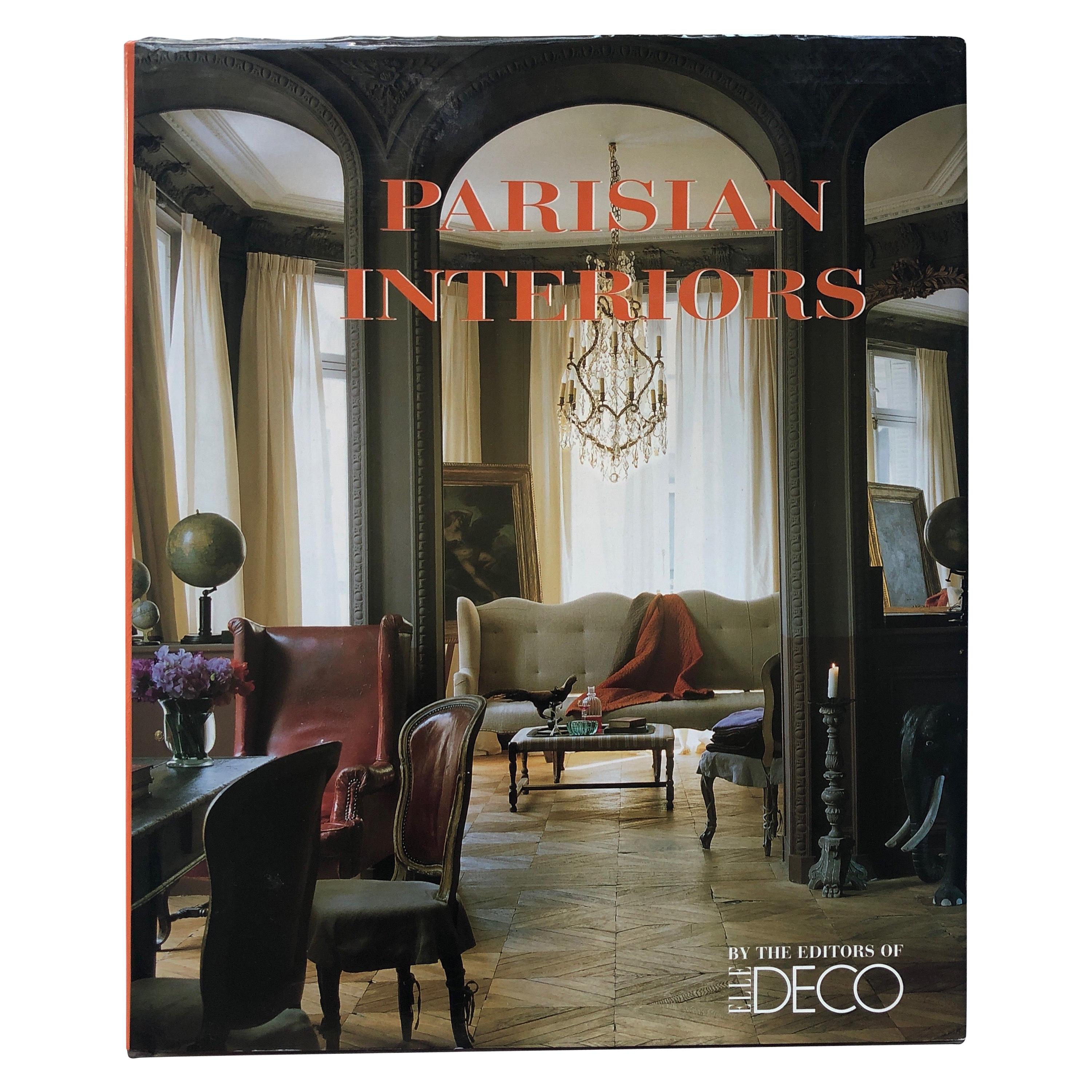 Parisian Interiors By The Editors of Elle Decor Hardcover Book