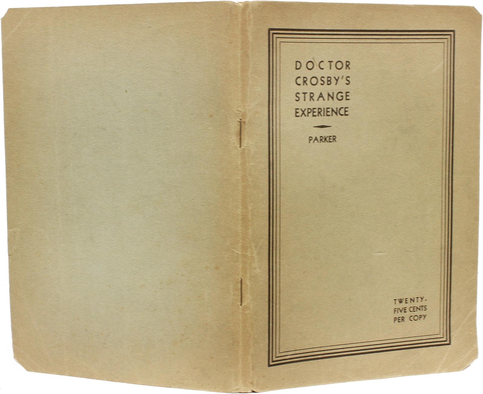 PARKER, Joseph W.. Doctor Crosbys seltsame Erfahrung des Arztes - 1935 - FIRST EDITION (amerikanisch) im Angebot