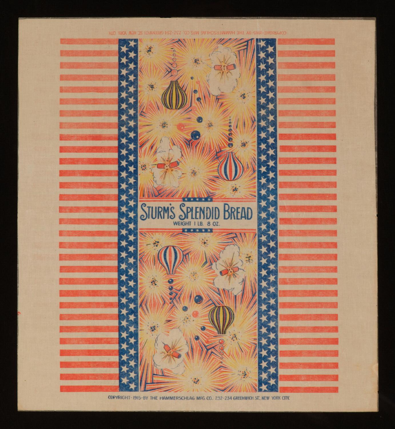 PATRIOTIC, 4TH OF JULY THEMED BREAD WRAPPER WITH BALLOONS & FIREWORKS, STURM'S SPLENDID BREAD, NEW YORK CITY, 1915 

Translucent, waxed paper bread wrapper, with a copyright date of 1915, from the Hammerschlag Mfg. Co. This was to adorn a loaf of