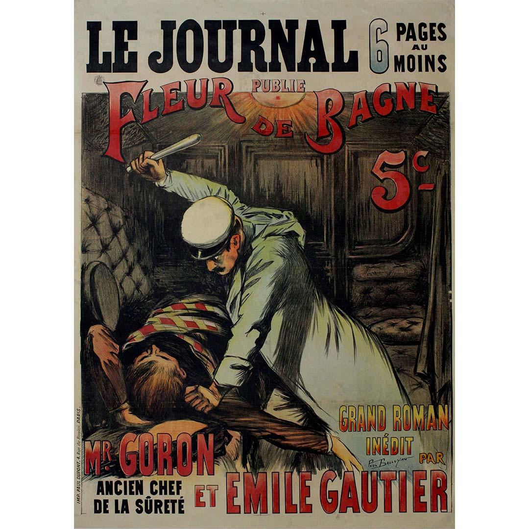 In the vibrant tapestry of Belle Époque Paris, the world of literature and popular culture converged in the mesmerizing work of poster artist Paul Balluriau. His 1899 creation, a poster for Le Journal, showcased the serialized novel "Fleur de Bagne"