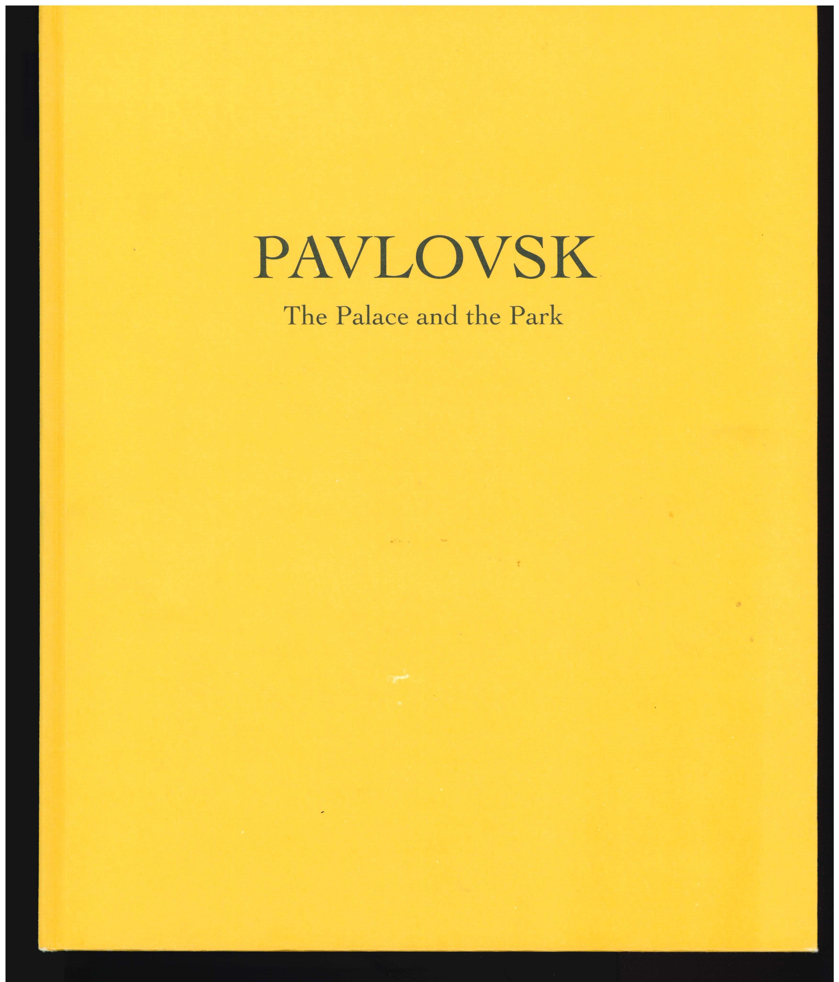 Pavlovsk: Il palazzo, il parco e le collezioni (Libro) In condizioni buone a North Yorkshire, GB