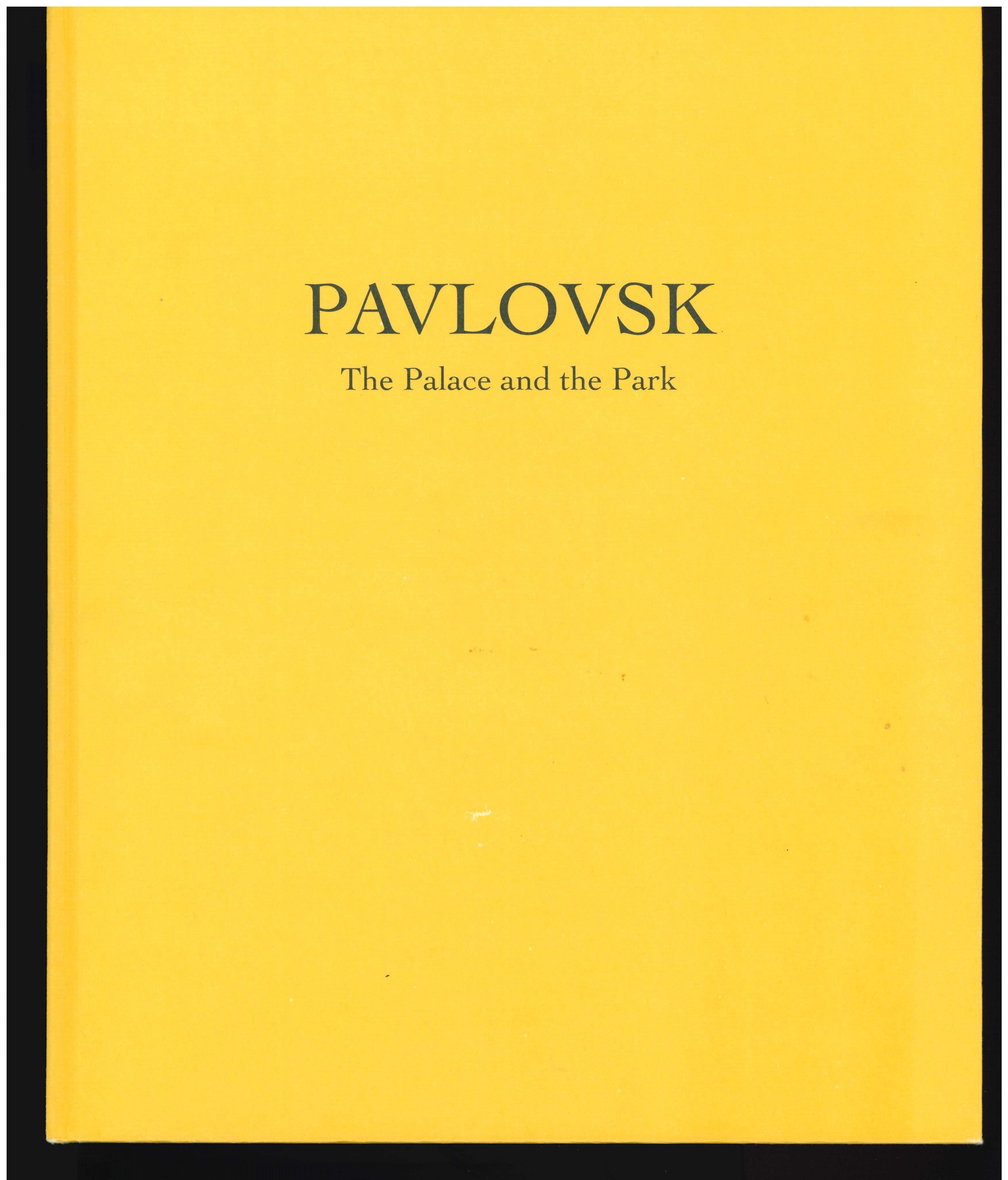 Pavlovsk: The Palace and the Park and the Collections (Book) In Good Condition For Sale In North Yorkshire, GB