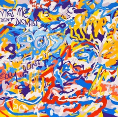 "Miss Me - Dont Dismiss Me" - Abstraction, Expression, Pop, Street Art, Joyful
