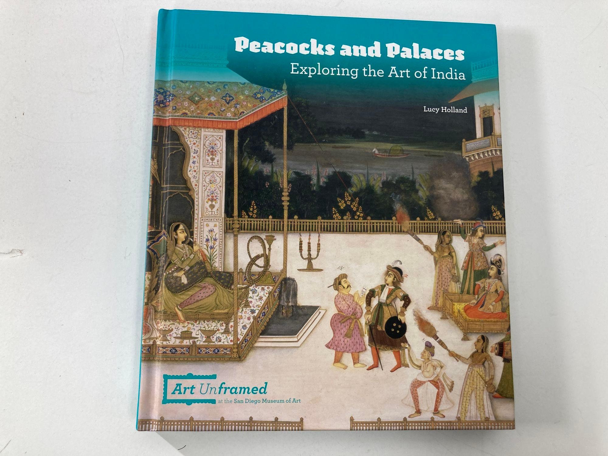 Peacocks and Palaces : Exploring the Art of India Hardcover Book by Lucy Holland For Sale 7