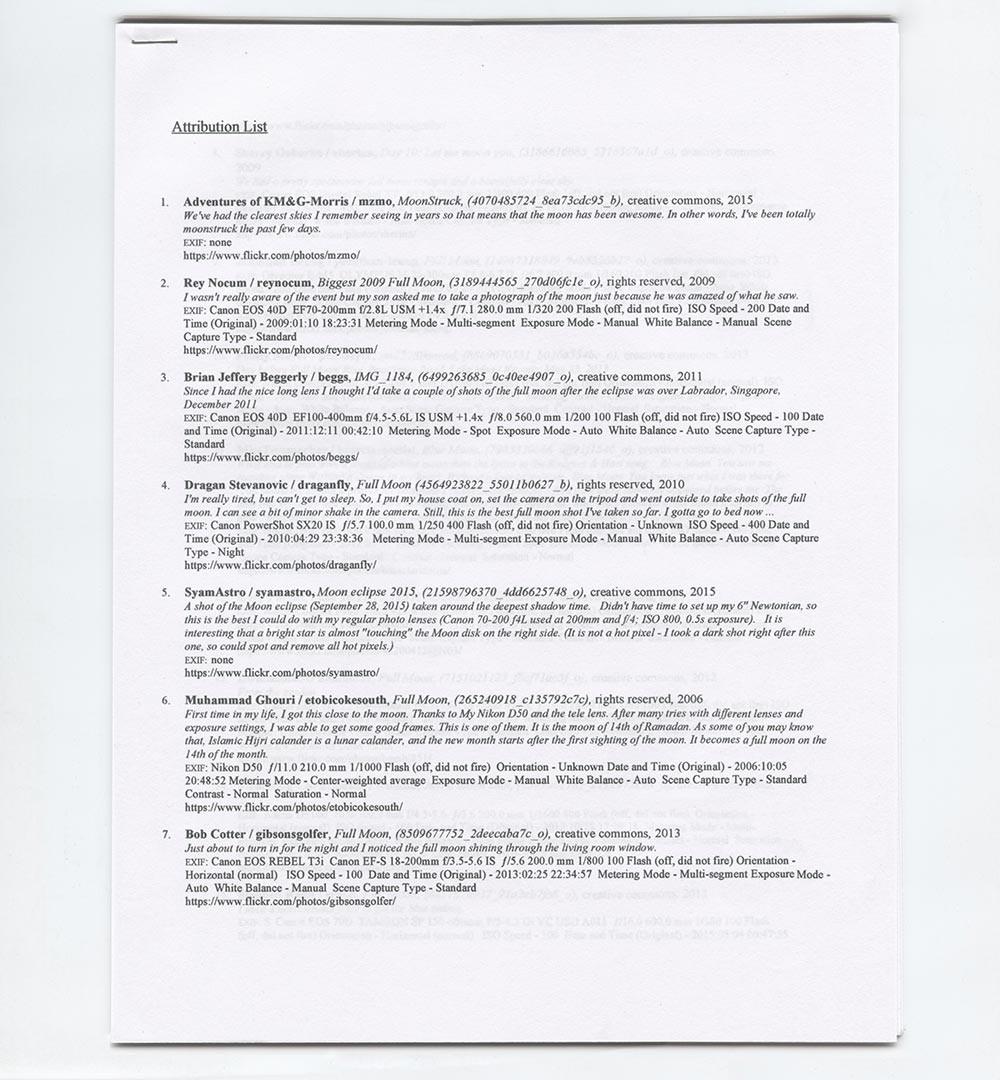 Foto di tutti con qualsiasi licenza (654 di 1.146.034 lune piene su Flickr, novembre 2015), 2015

Informazioni aggiuntive:
Mezzo di comunicazione: Stampa digitale in c con attribuzioni e mappa dell'immagine
Dimensioni: 104 x 324 pollici
Edizione