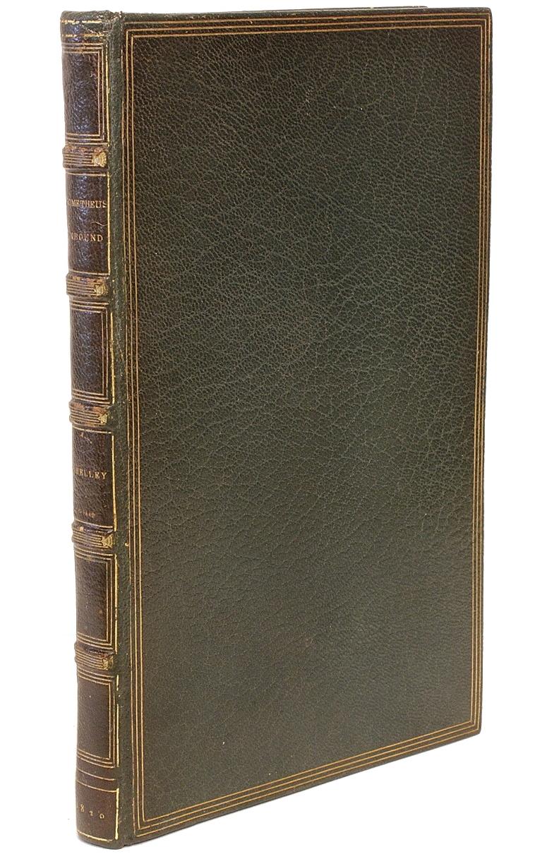 Author: SHELLEY, Percy Bysshe. 

Title: Prometheus Unbound A Lyrical Drama In Four Acts With Other Poems.

Publisher: London: C and J Ollier, 1820.

Description: First edition second issue. 1 vol., 8-1/4