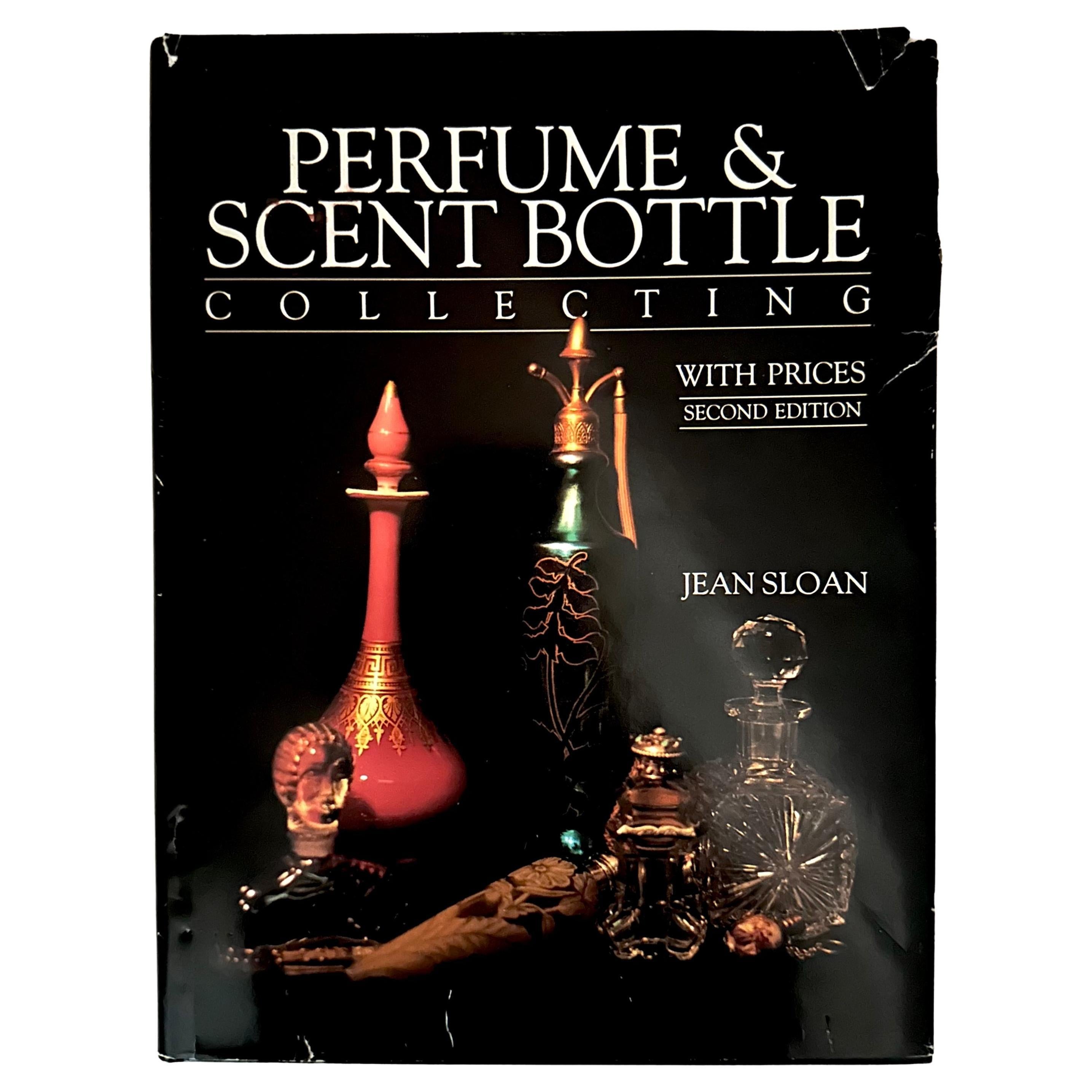 Perfume & Scent Bottle Collecting with Prices - Jean Sloan - 1989