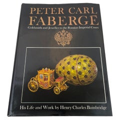 Peter Carl Fabergé Goldsmith Jeweller to the Russian Imperial Court Hardcover