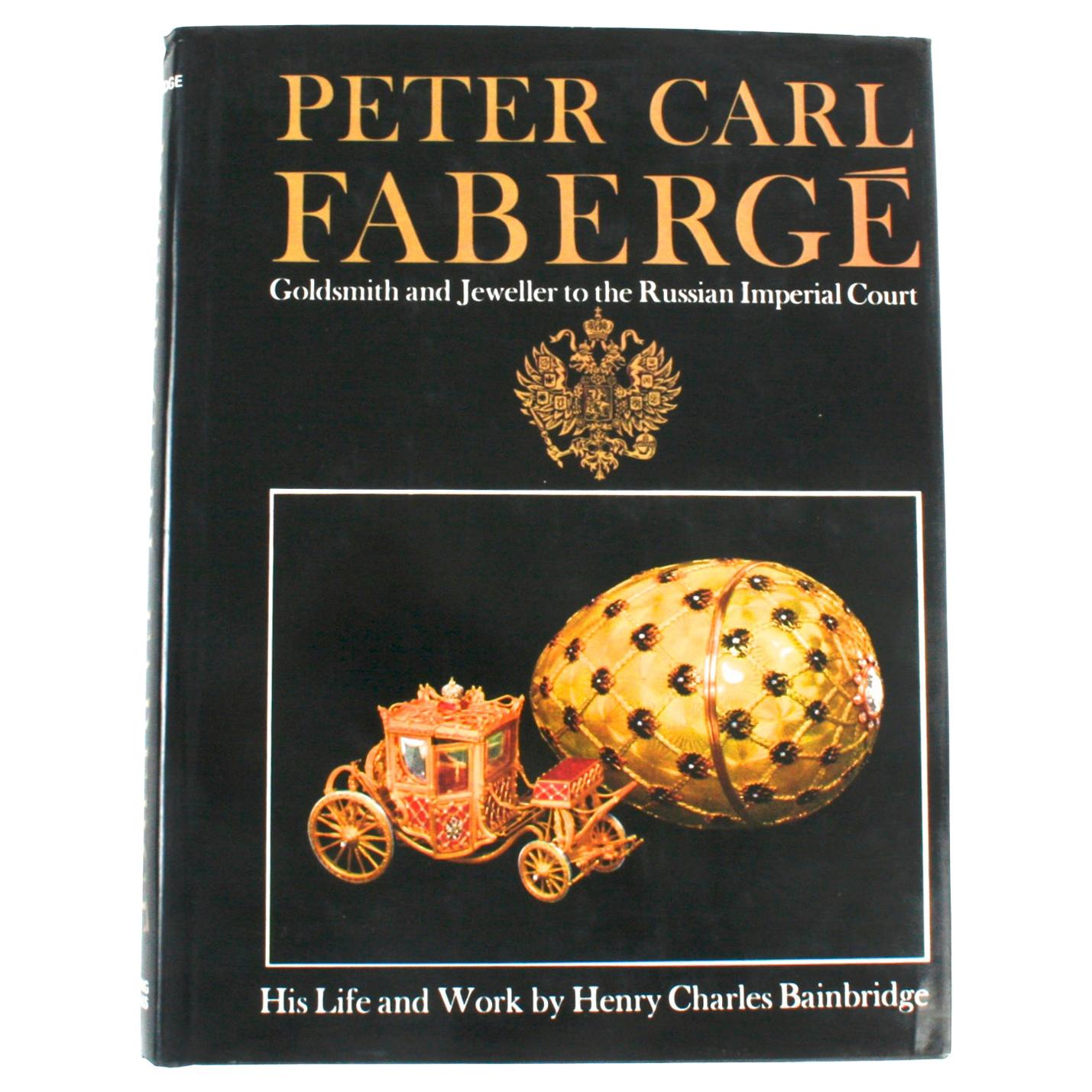 Peter Carl Fabergé, His Life and Work by Henry Charles Bainbridge For Sale