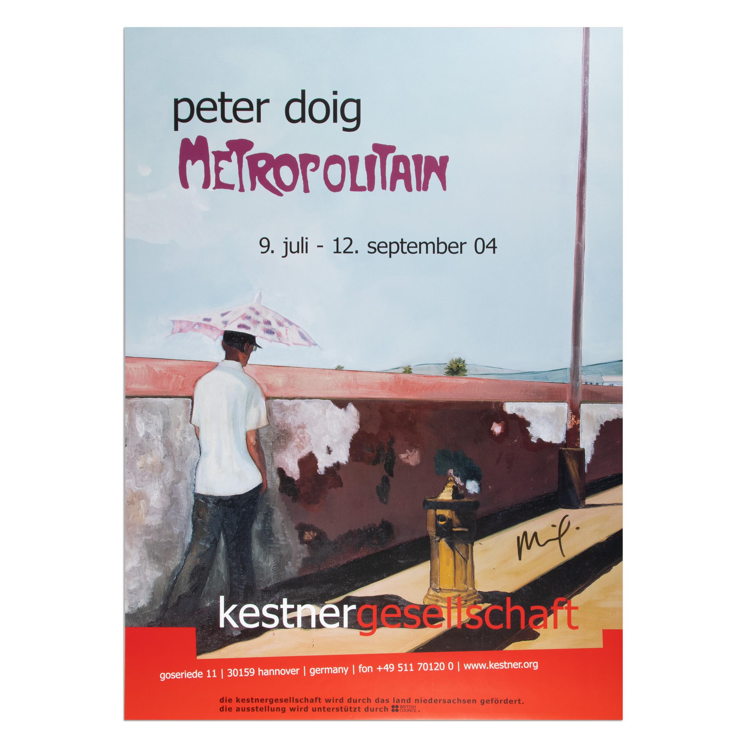 Very rare original poster for Peter Doig's 2004 exhibition "Metropolitain" at Kestner Gesellschaft in Hanover. The show took place from 9 July - 12 September 2004.

The exhibition poster is hand-signed in black felt-tip pen.