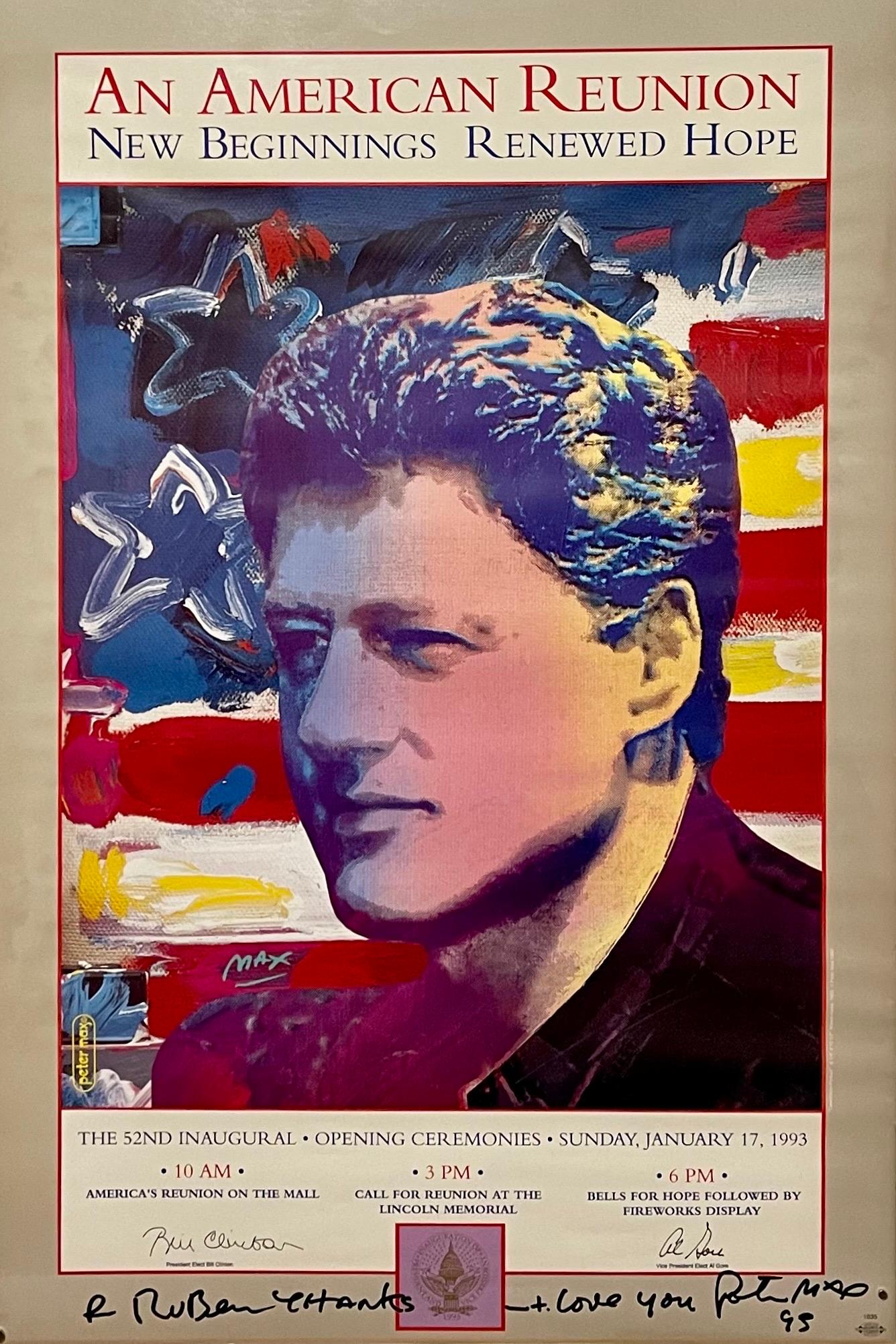 Künstler: Peter Max, deutsch/amerikanisch (1937 - ) 

Titel: Bill Clintons Amtseinführung, ein amerikanisches Wiedersehen, neue Anfänge, erneuerte Hoffnung
Handsigniert mit Marker und Widmung
Jahr: 1993 
Medium: Plakat 
Größe: 36 in. x 24