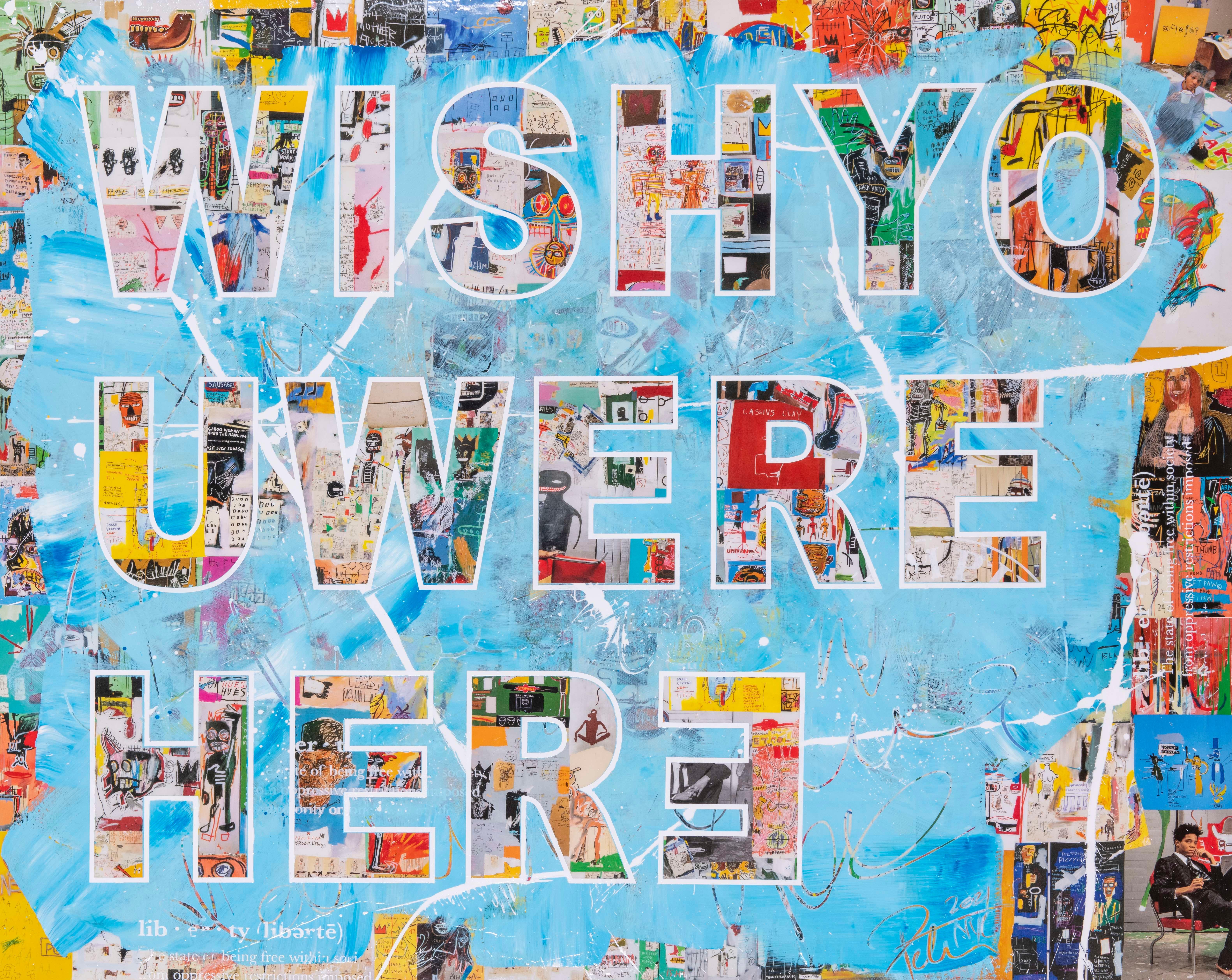 WISH YOU WERE HERE, 2021 - Mixed Media Art by Peter Tunney