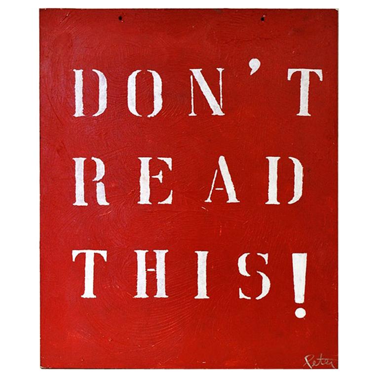 Peter Tunney Oil on Board, "Don't Read This"