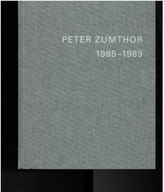 Peter Zumthor 1985-2013: Buildings and Projects Edited by Thomas Durisch (Book)