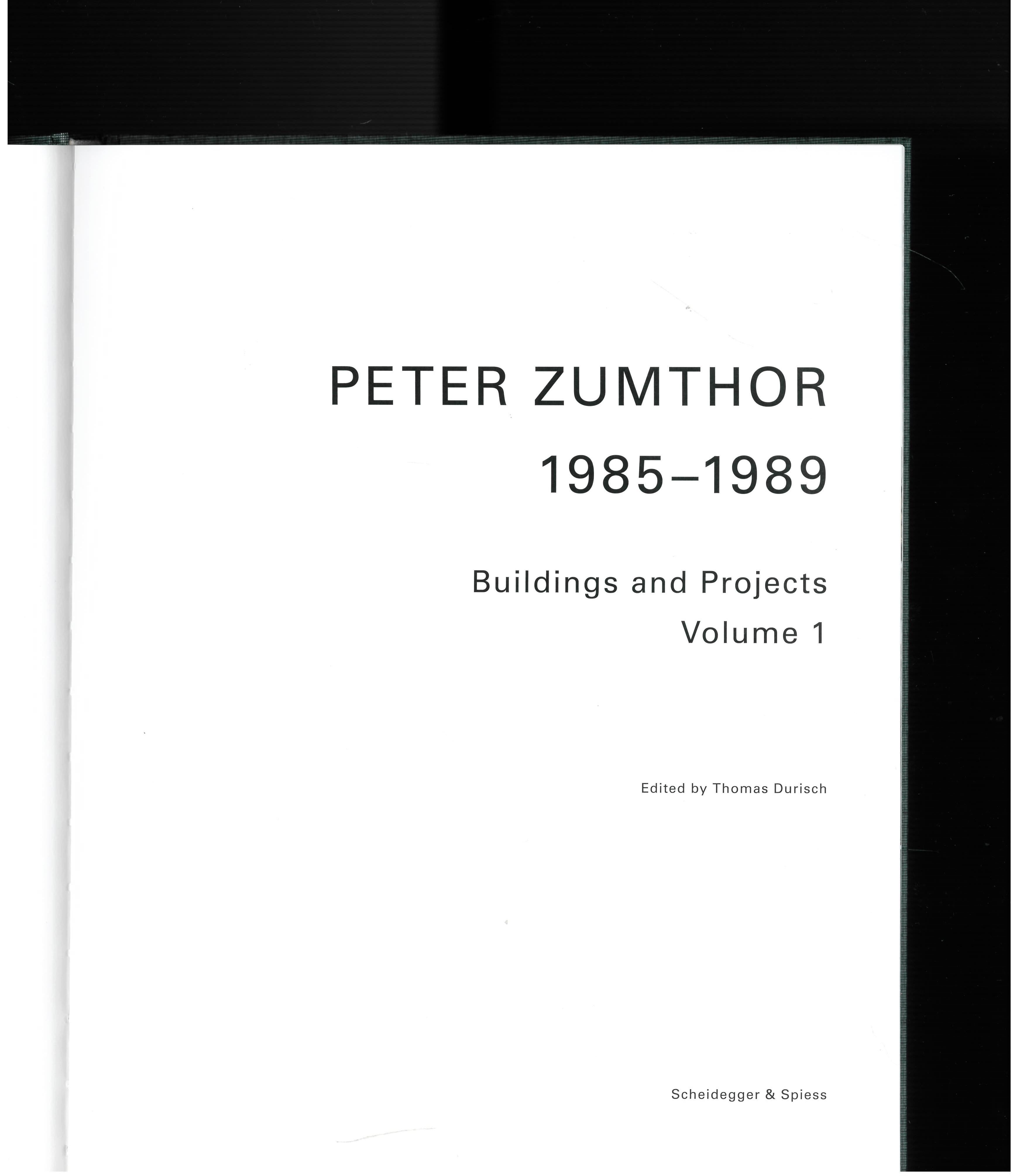 Peter Zumthor 1985-2013: Edifici e progetti a cura di Thomas (Libro) In condizioni buone in vendita a North Yorkshire, GB