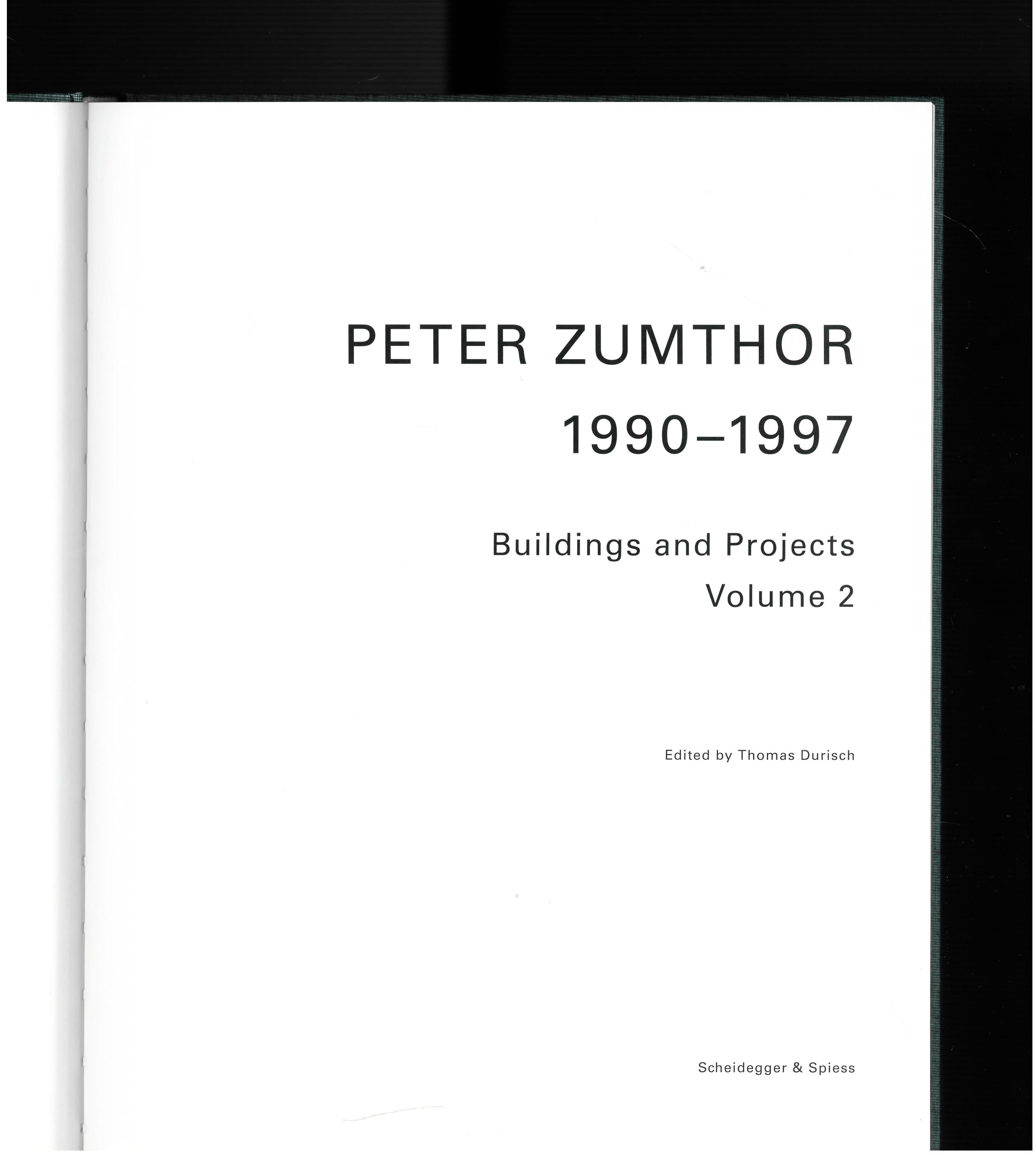 Peter Zumthor 1985-2013: Buildings and Projects Edited by Thomas (Book) In Good Condition For Sale In North Yorkshire, GB