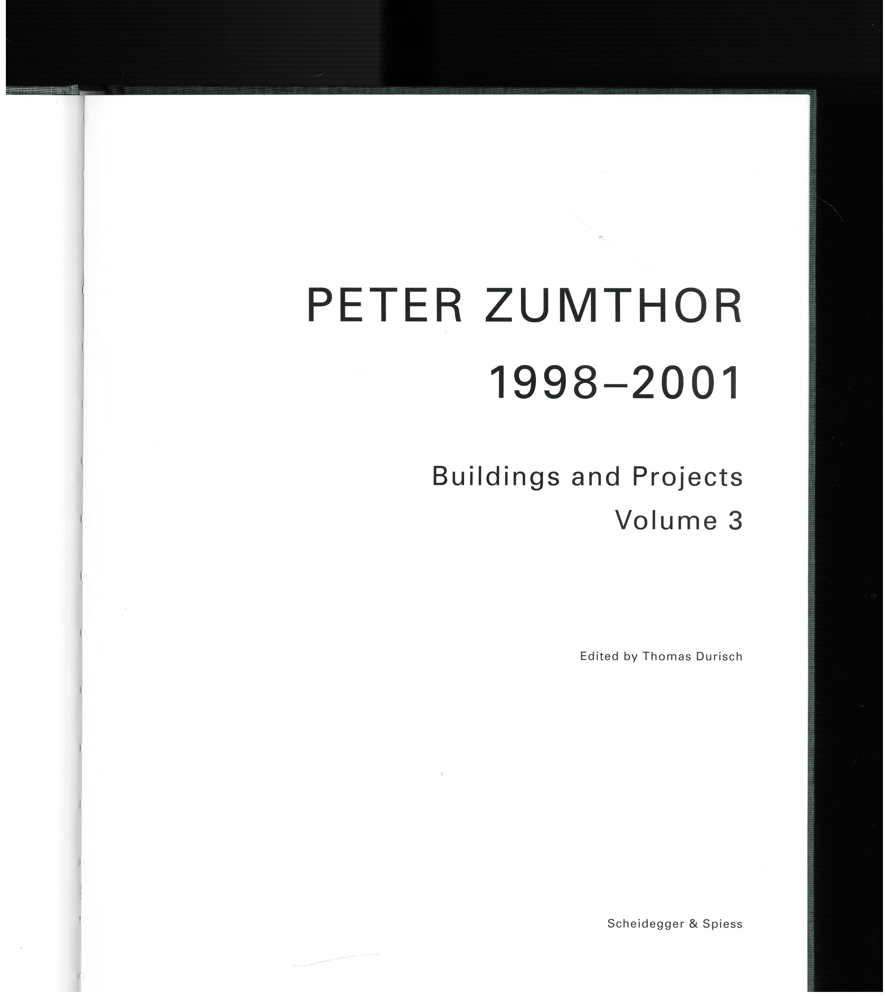 20th Century Peter Zumthor 1985-2013: Buildings and Projects Edited by Thomas (Book) For Sale