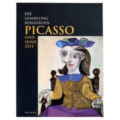 Picasso Und Seine Zeit Die by Sammlung Berggruen, 1st Ed