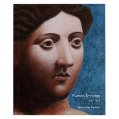 Picasso's Drawings, 1890-1921 Reinventing Tradition Marilyn McCully