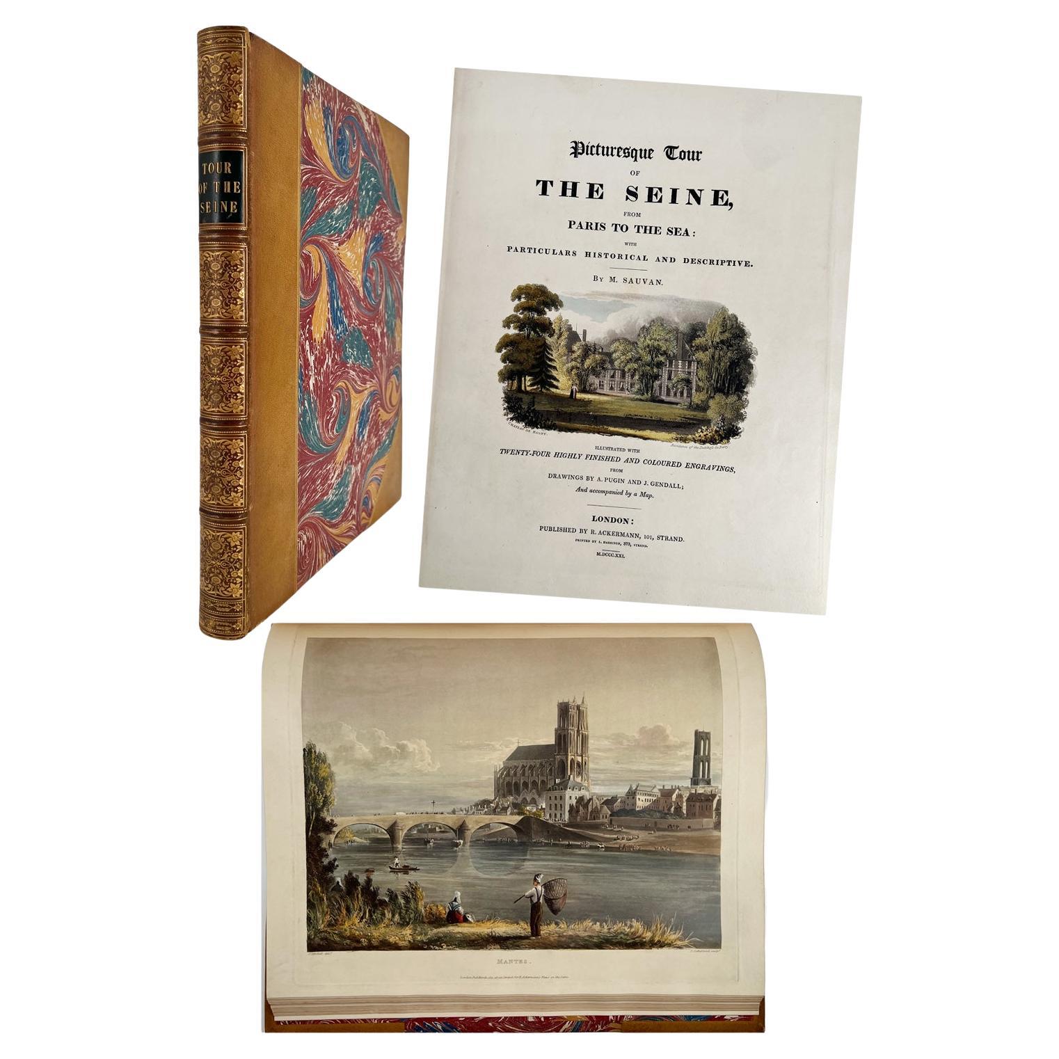 Picturesque Tour of the Seine, from Paris to the Sea / Ackermann, First Edition For Sale