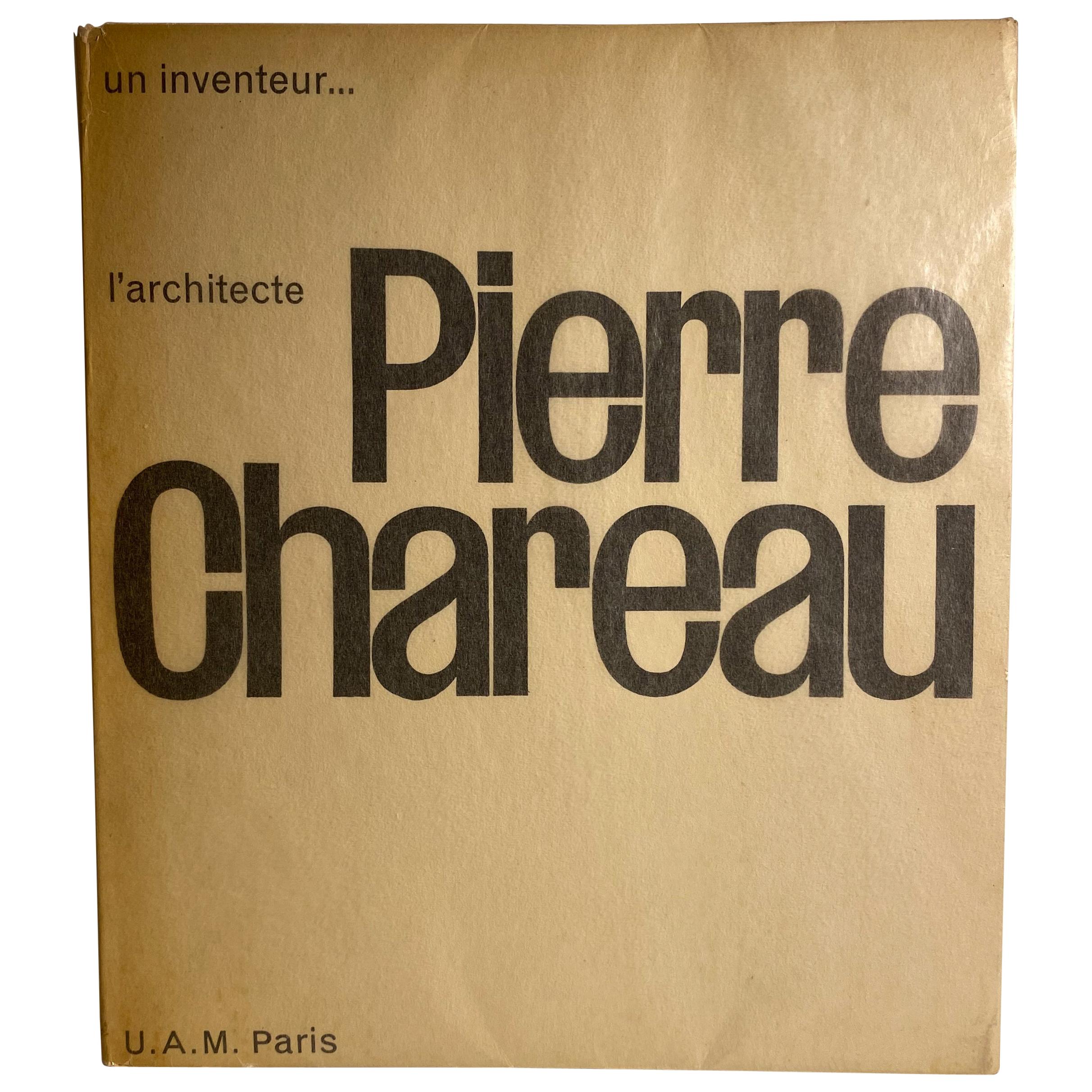 Pierre Chareau: Un Inventeur, l'architecte For Sale
