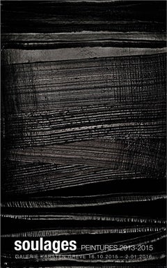 Pierre Soulages, Peintures 2013-2015, Galerie Karsten Greve Exhibition Poster