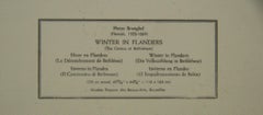 "Winter in Flanders" by Pieter Brueghel, Limited Edition Litho, Printed in USA.