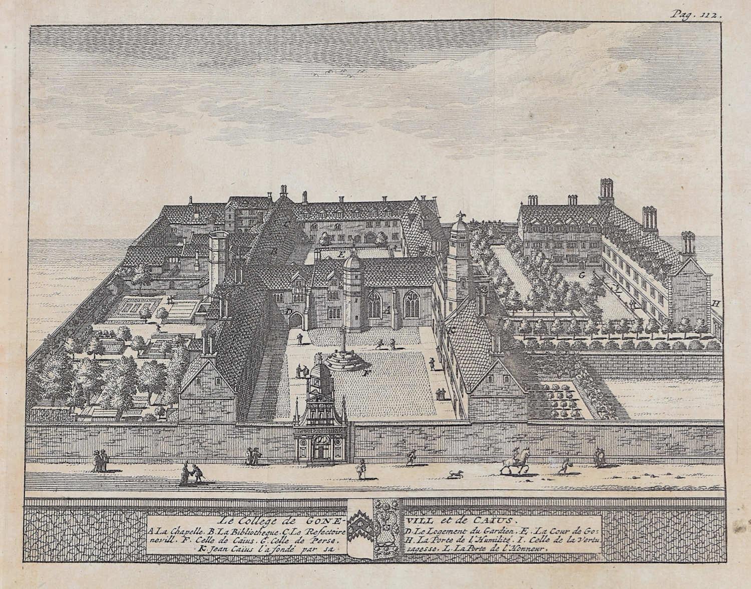 Pieter van der Aa (1659 - 1733), d'après David Loggan (1634 - 1692)
Collège Gonville & Caius, Cambridge
Gravure
12 x 16 cm

Vue du XVIIIe siècle du Gonville & Caius College, Cambridge, gravée par Pieter van der Aa d'après David Loggan, célèbre