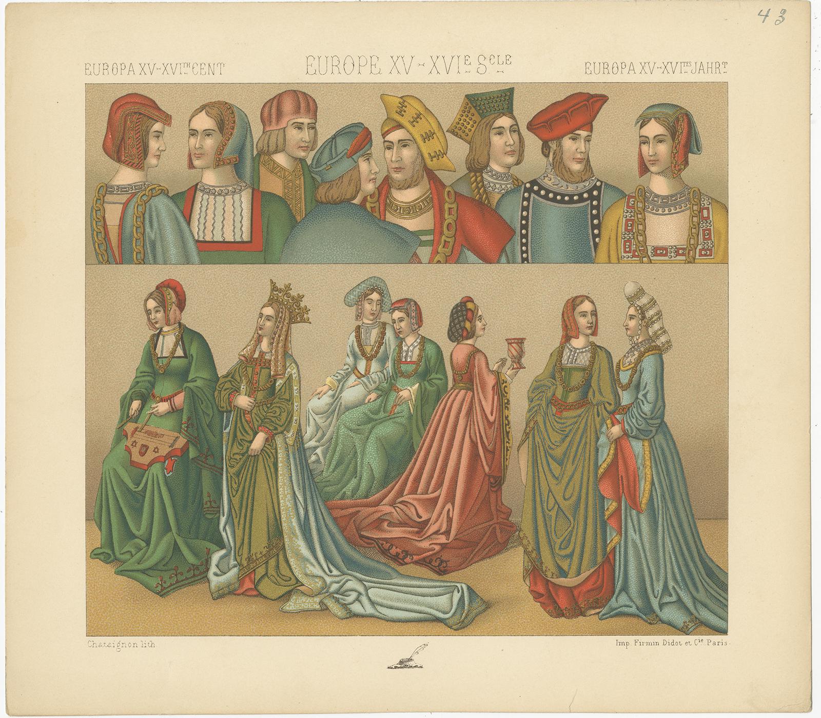 Antique print titled 'Europa XV-XVIth Cent - Europe XV-XVIe, Sele - Europa XV-XVItes Jahr'. Chromolithograph of European 15th-16th century costumes. This print originates from 'Le Costume Historique' by M.A. Racinet. Published circa 1880.