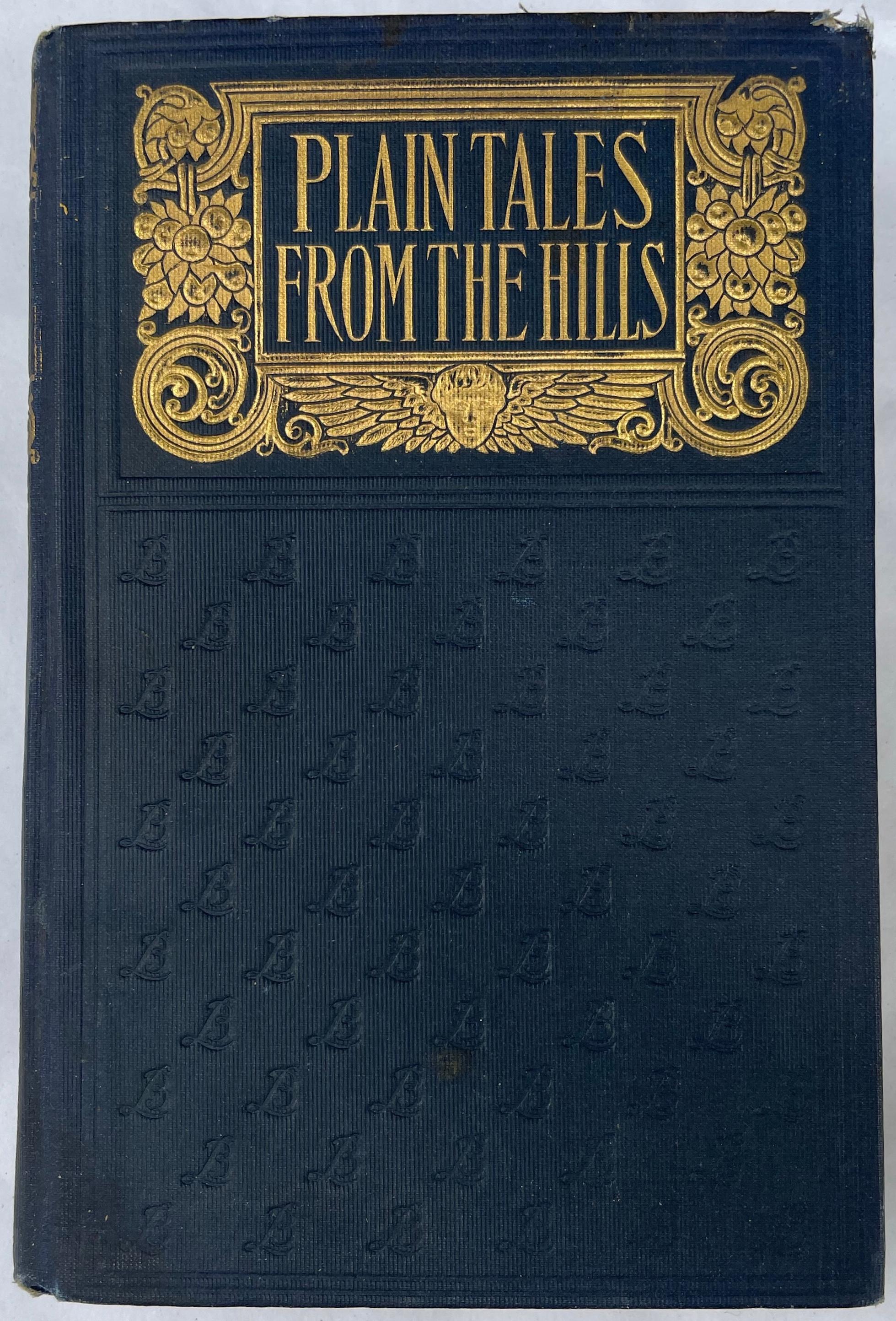 Plain Tales from the Hills by Rudyard Kipling. Brilliant blue linen cloth cover with gold embossed cover. Beautiful aesthetic edition to a fine and decorative library, retailed by the Frederick Loeser & Co.department store of New York. Light wear to