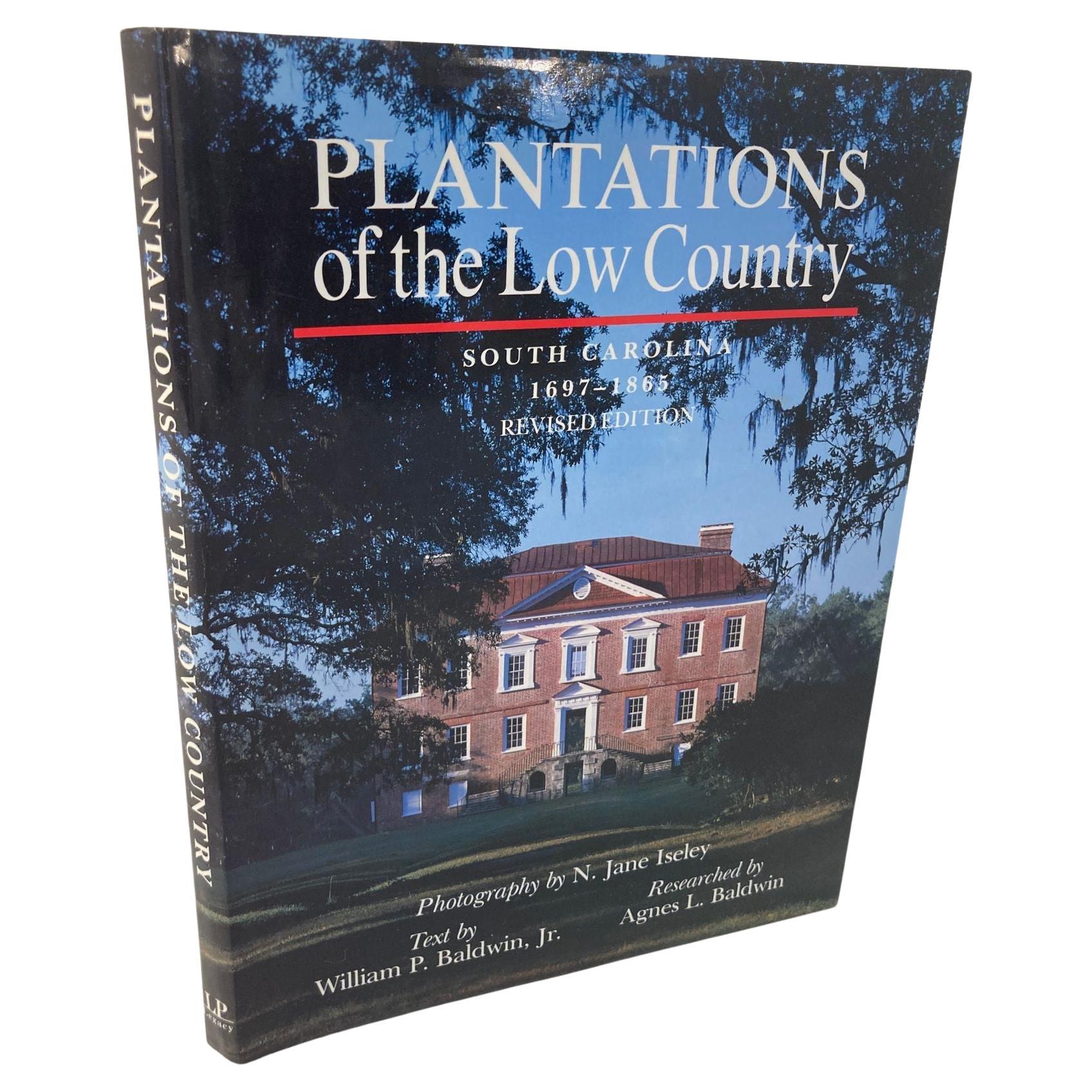 Plantations of the Low Country, South Carolina 1697-1865 Hardcover Book