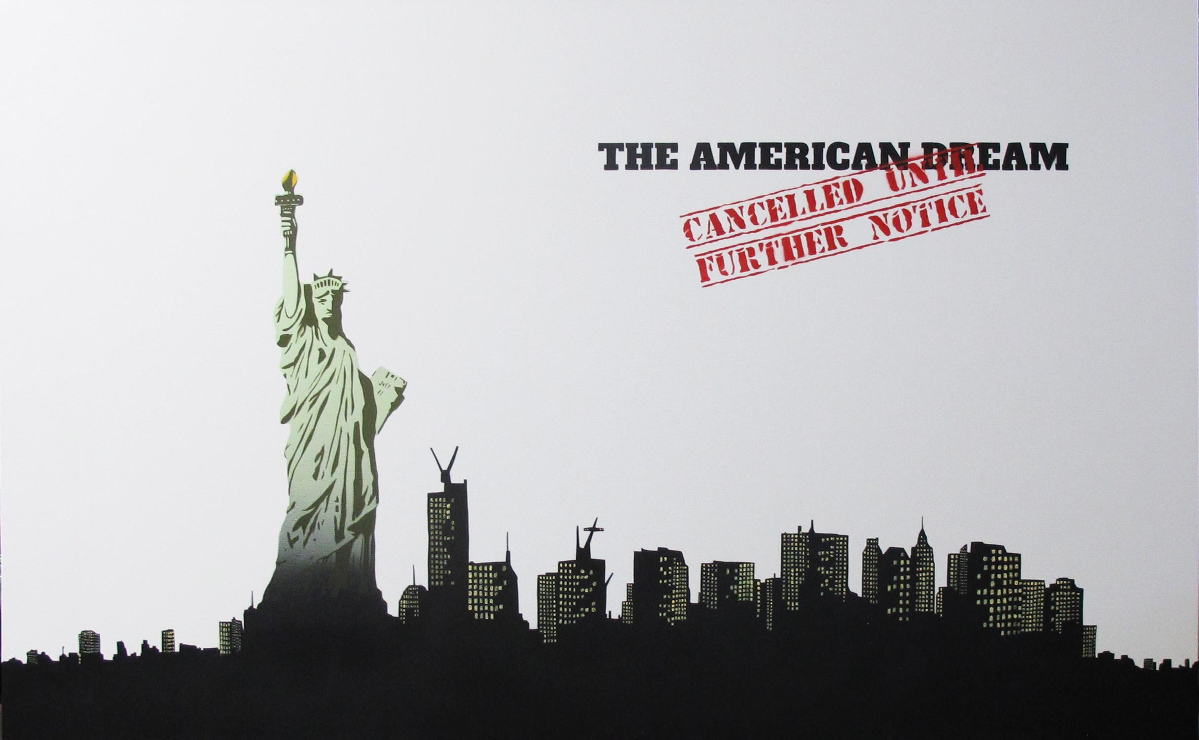 "The American Dream Cancelled" - Stencil Acrylic on Canvas 