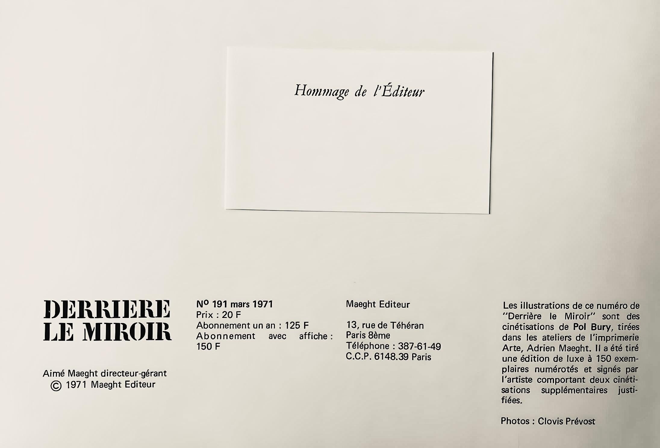 Lithographie et cinétisation sur papier vélin. Inscription : Non signé et non numéroté, tel que publié. Bon état, avec pli central, tel qu'il a été publié. Notes : Extrait de Derrière le miroir, N° 191, 1971. Publié par Aimé Maeght, Éditeur, Paris ;