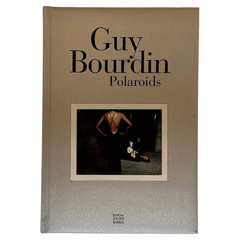 Polaroids - Guy Bourdin - Éditions Xavier Barral, Paris, 2005 For Sale at  1stDibs