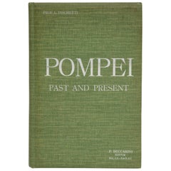 Antique Pompei Past and Present Illustrated By Luigi Fischetti, 1st Ed