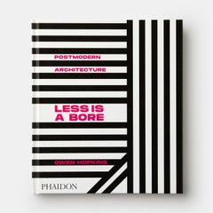 Postmodern Architecture, Less is a Bore