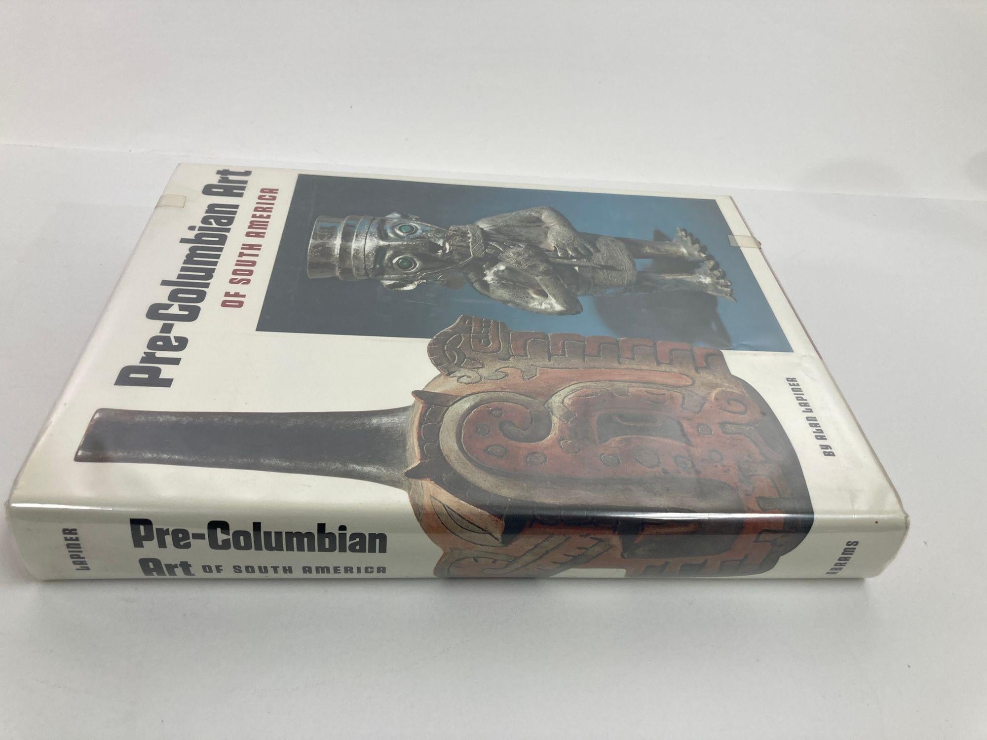 Pre-Columbian Pre Columbian Art of South America Hardcover 1976 1st Edition For Sale