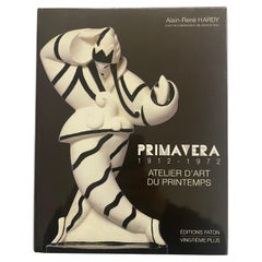 Primavera 1912-1972 Atelier D'Art Du Printemps By Alain-Rene Hardy  (Book)