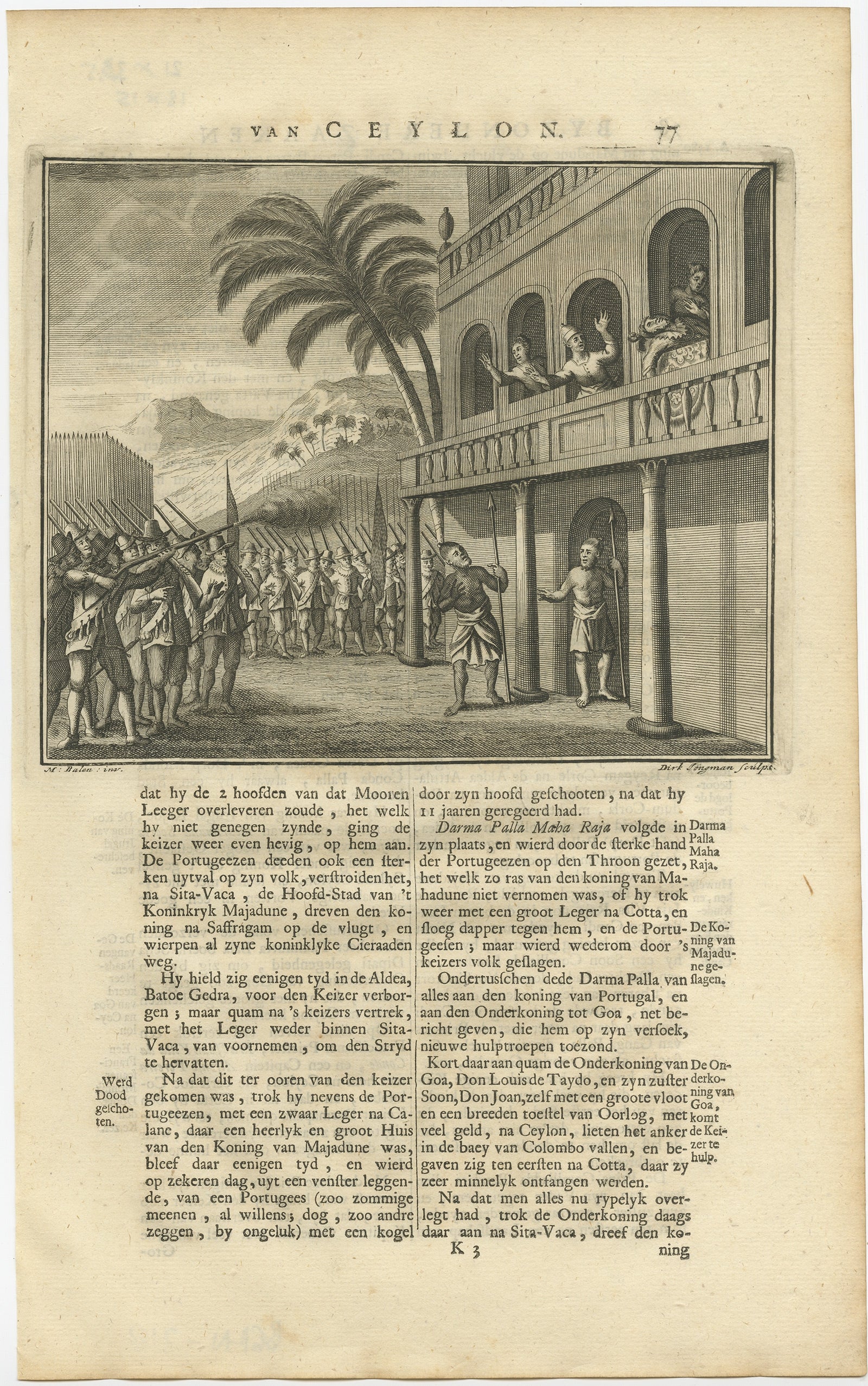 Gravure sans titre de la mort de Bowaneca Bahu Maha Raja, qui a été abattu par les Portugais. Texte au verso. Cette estampe provient de 'Oud en Nieuw Oost-Indiën' de F. Valentijn.

Artistes et graveurs : François Valentijn (1666-1727), missionnaire,